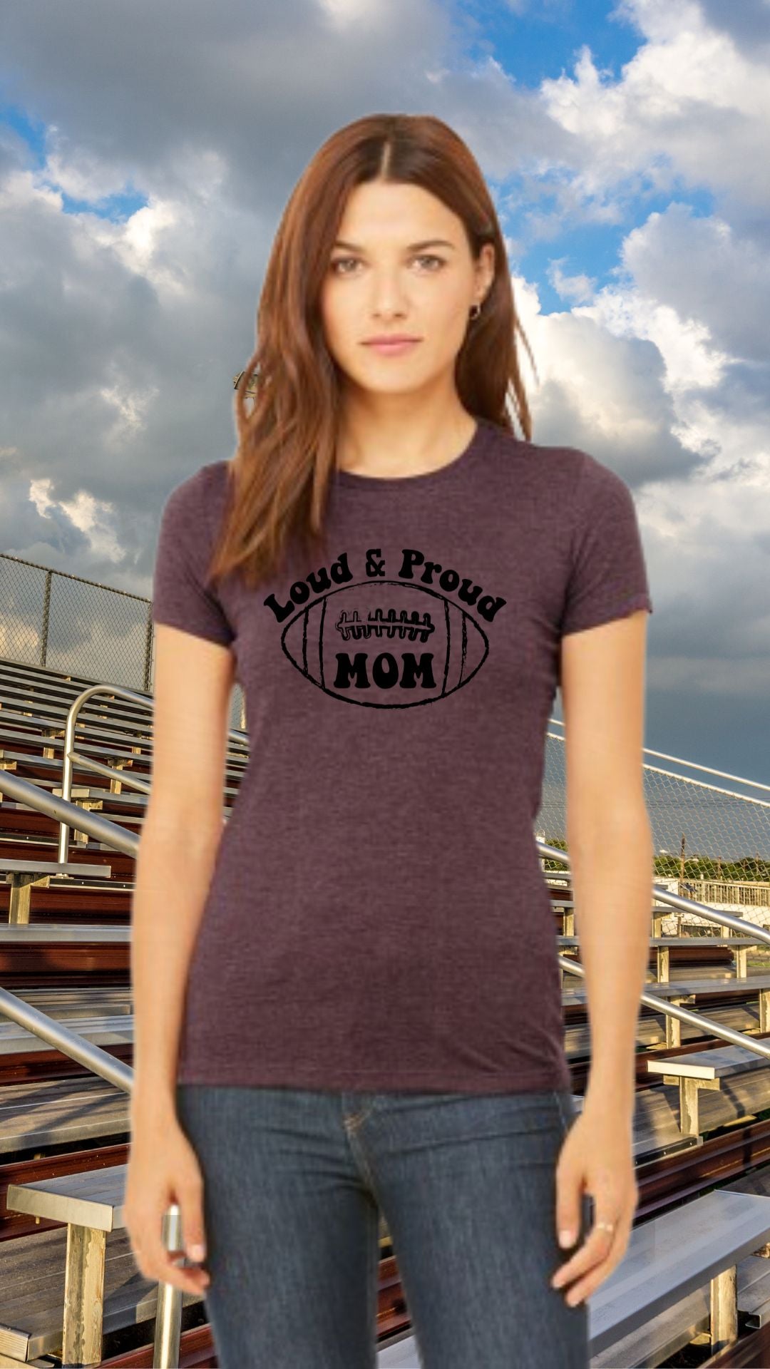 Loud & Proud Football Mom